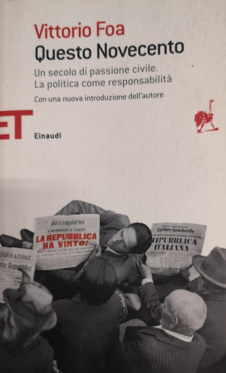 QUESTO NOVECENTO. UN SECOLO DI PASSIONE CIVILE. LA POLITICA COME …