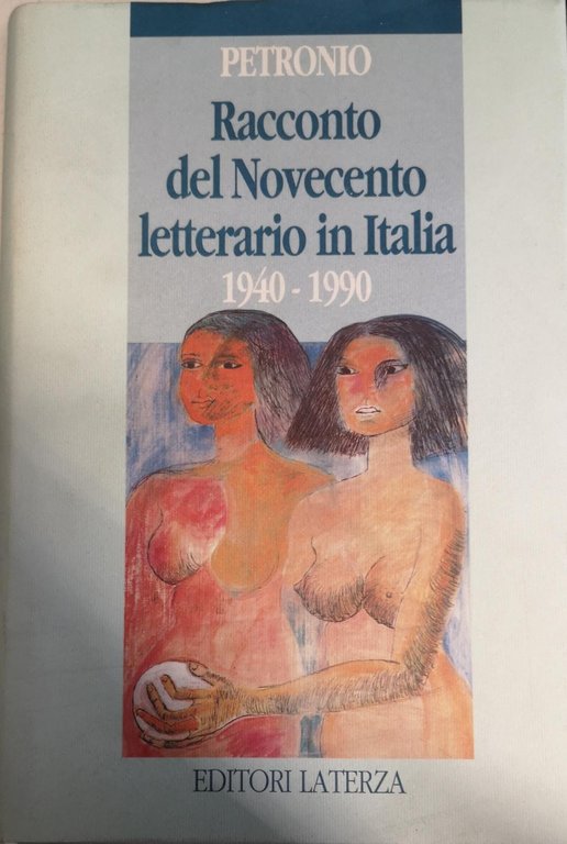 RACCONTO DEL NOVECENTO LETTERARIO IN ITALIA (1940-1990).