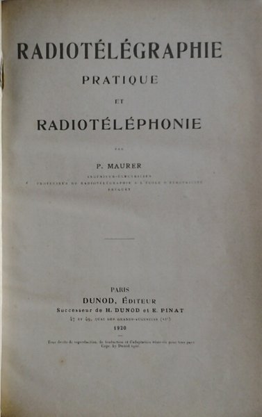 RADIOTELEGRAPHIE PRATIQUE ET RADIOTELEPHONIE.
