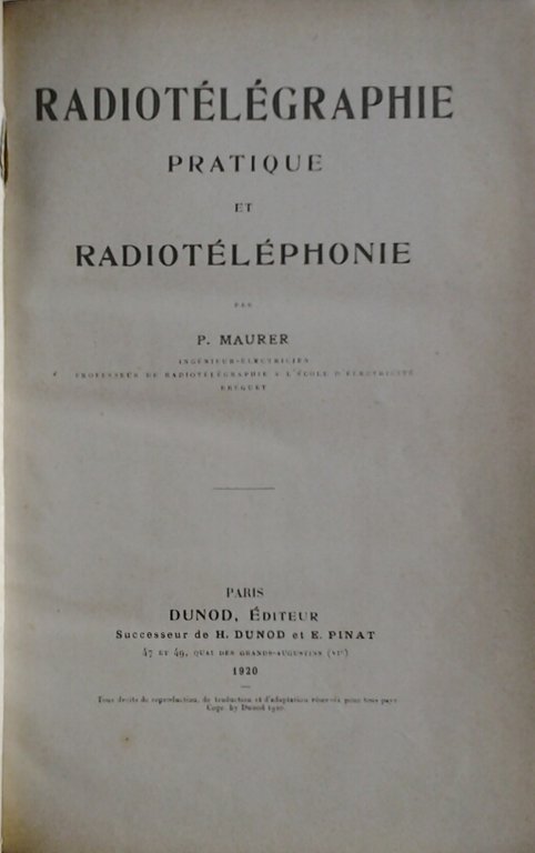 RADIOTELEGRAPHIE PRATIQUE ET RADIOTELEPHONIE.