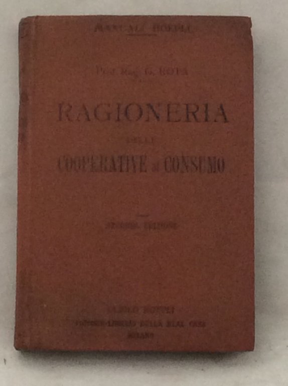 RAGIONERIA DELLE COOPERATIVE DI CONSUMO. - Seconda edizione riveduta.