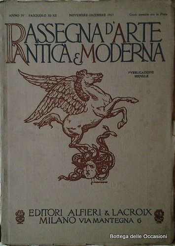 RASSEGNA D'ARTE ANTICA E MODERNA. ANNO IV FASCICOLO XI-XII. NOVEMBRE … | Immagine principale