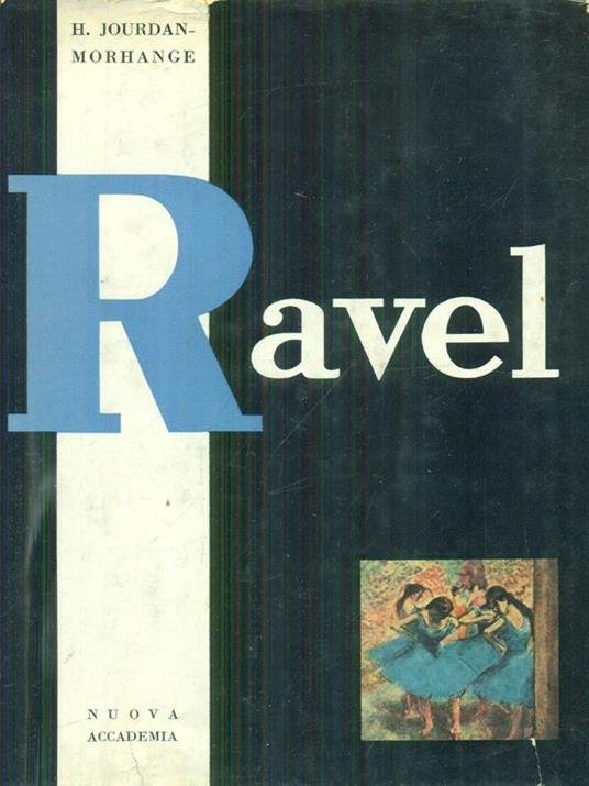 RAVEL. - Trad. di Enrico Cicogna.