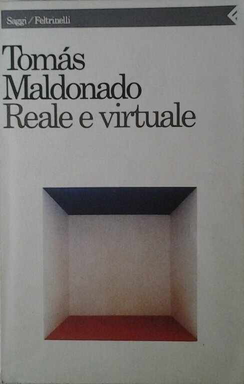 REALE E VIRTUALE.