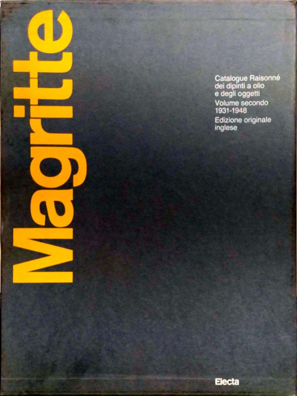 RENÉ MAGRITTE : CATALOGUE RAISONNÉ. 2 : OIL PAINTINGS AND …