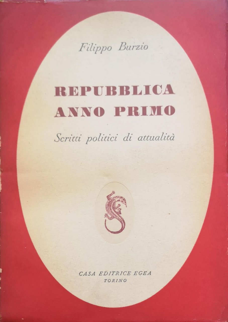 REPUBBLICA ANNO PRIMO: SCRITTI POLITICI DI ATTUALITÀ.