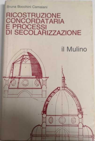 RICOSTRUZIONE CONCORDATARIA E PROCESSI DI SECOLARIZZAZIONE : L'AZIONE PASTORALE DI … | Immagine Gallery 1
