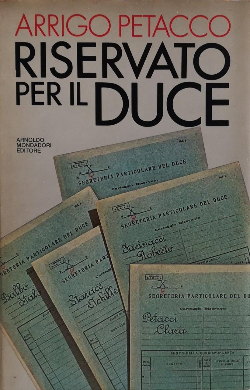 RISERVATO PER IL DUCE: I SEGRETI DEL REGIME CONSERVATI NELL'ARCHIVIO … | Immagine principale
