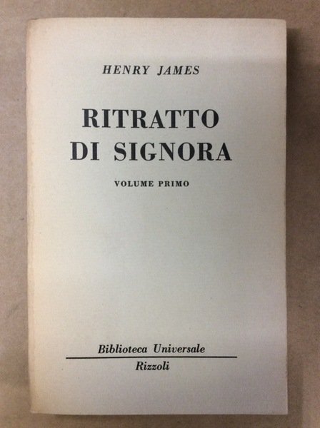RITRATTO DI SIGNORA. VOLUME PRIMO.