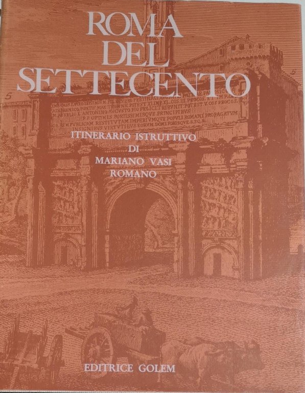 ROMA DEL SETTECENTO : ITINERARIO ISTRUTTIVO DI ROMA. - Con … | Immagine Gallery 2