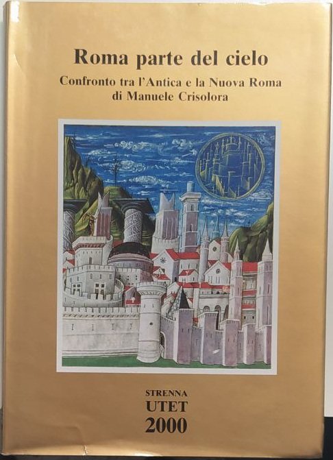 ROMA PARTE DEL CIELO. - Confronto tra l'Antica e la …