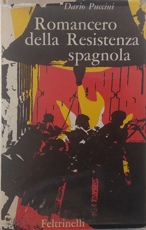 ROMANCERO DELLA RESISTENZA SPAGNOLA. 1936-1959.