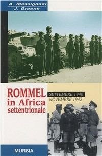 ROMMEL IN AFRICA SETTENTRIONALE (SETTEMBRE 1940-NOVEMBRE 1942). | Immagine principale