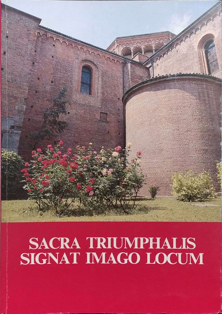 SACRA TRIUMPHALIS SIGNAT IMAGO LOCUM : LA COMUNITA' PARROCCHIALE NEL … | Immagine principale