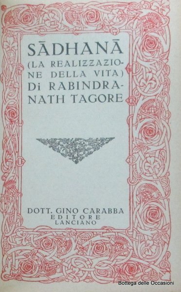 SADHANA REALE CONCEZIONE DELLA VITA.