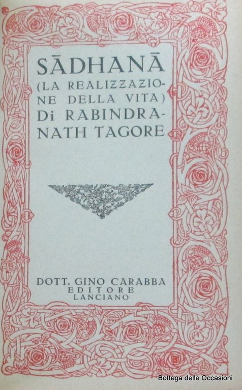 SADHANA REALE CONCEZIONE DELLA VITA.