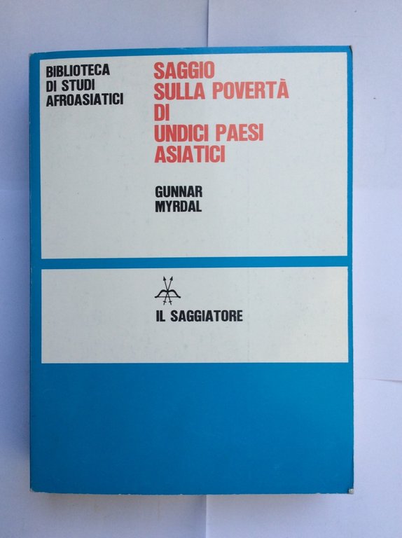 SAGGIO SULLA POVERTA' DI UNDICI PAESI ASIATICI. 3 Volumi.