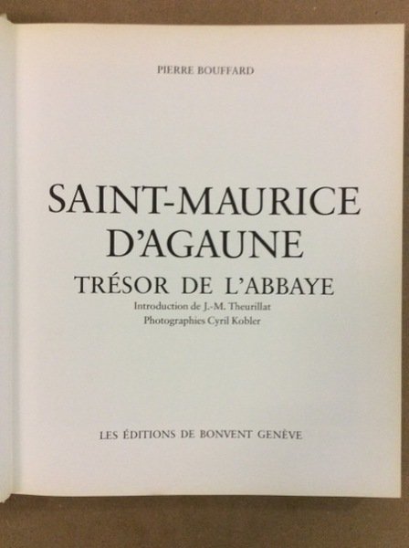 SAINT-MAURICE D'AGAUNE. TRESOR DE L'ABBAYE. - Orfevrerie Medievale.