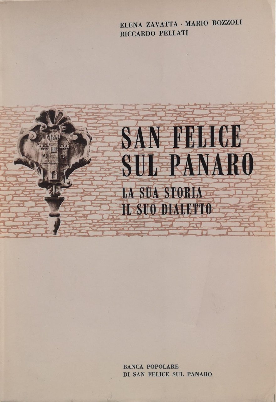 SAN FELICE SUL PANARO. LA SUA STORIA, IL SUO DIALETTO. | Immagine principale