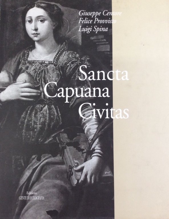 SANCTA CAPUANA CIVITAS.