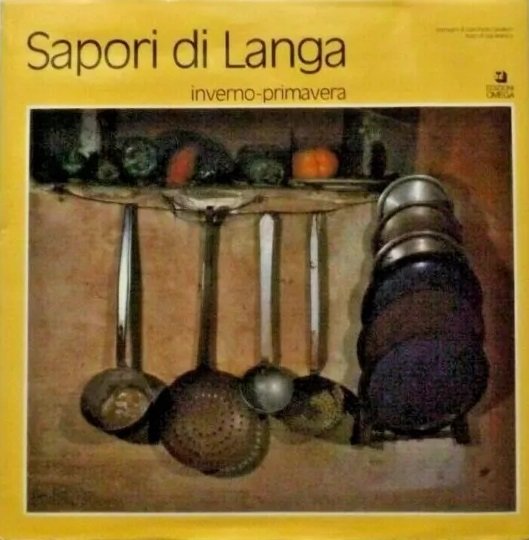 SAPORI DI LANGA : INVERNO-PRIMAVERA. - Grafica di Angelo Agazzini. | Immagine principale