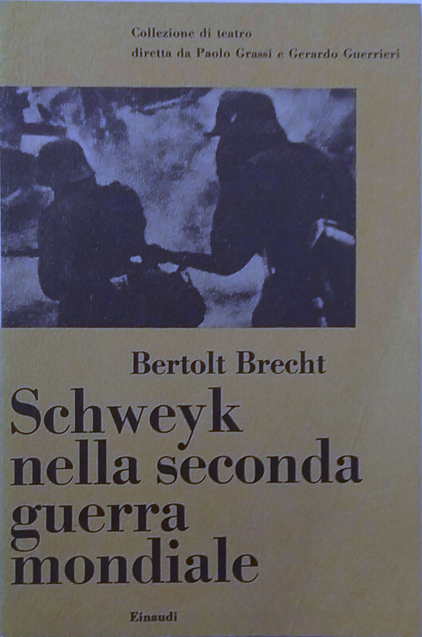 SCHWEYK NELLA SECONDA GUERRA MONDIALE. - Traduzione di Ettore Gaipa … | Immagine principale