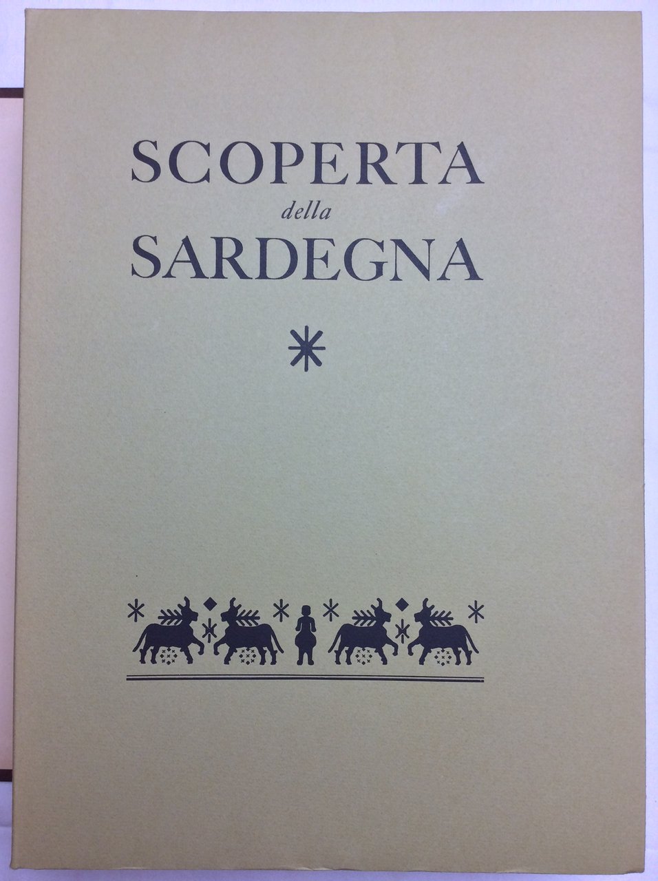 SCOPERTA DELLA SARDEGNA. - Antologia di testi di autori italiani … | Immagine principale
