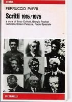 SCRITTI, 1915 - 1975. - A cura di Enzo Collotti, …