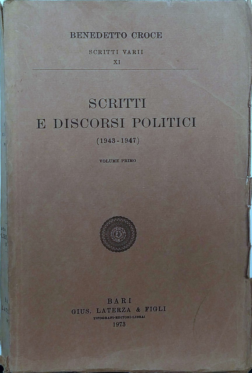 SCRITTI E DISCORSI POLITICI. (1943-1947). Volume I. - Scritti Varii. … | Immagine principale
