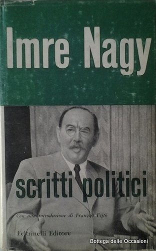 SCRITTI POLITICI. - Prefazione di Feito.
