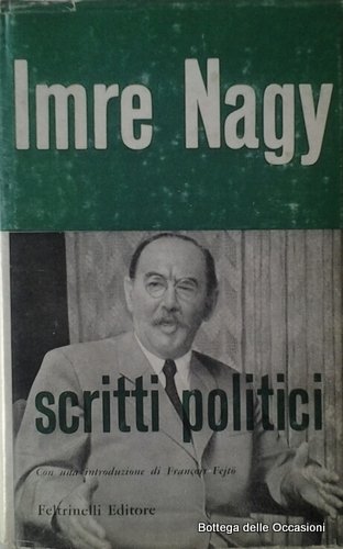 SCRITTI POLITICI. - Prefazione di Feito.