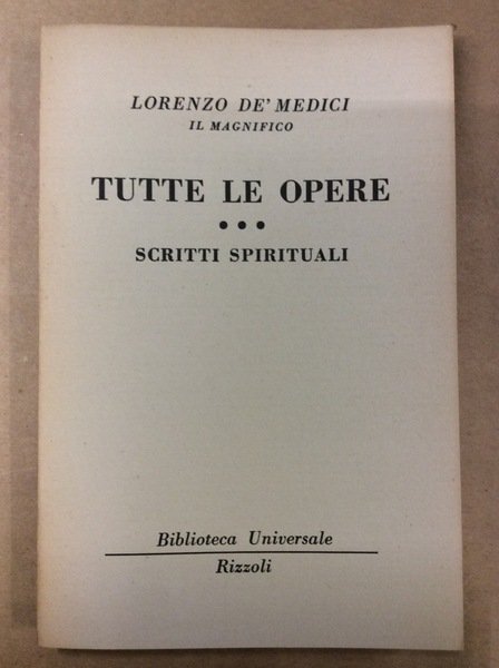 SCRITTI SPIRITUALI (TUTTE LE OPERE, III).