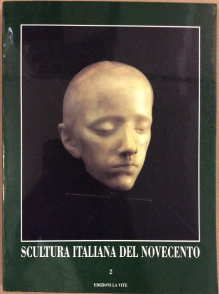 SCULTURA ITALIANA DEL NOVECENTO. - A cura di M. Lombardo.