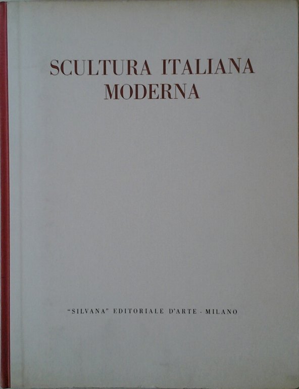 SCULTURA ITALIANA MODERNA.