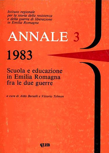SCUOLA E EDUCAZIONE IN EMILIA ROMAGNA FRA LE DUE GUERRE. …