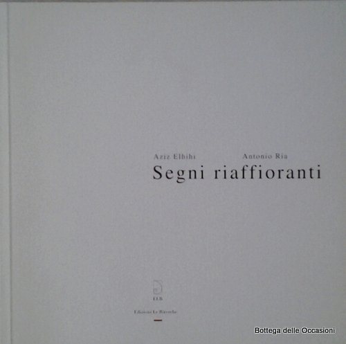 SEGNI RIAFFIORANTI.