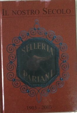 (SELLERIA) PARIANI. 1903 - 2003.