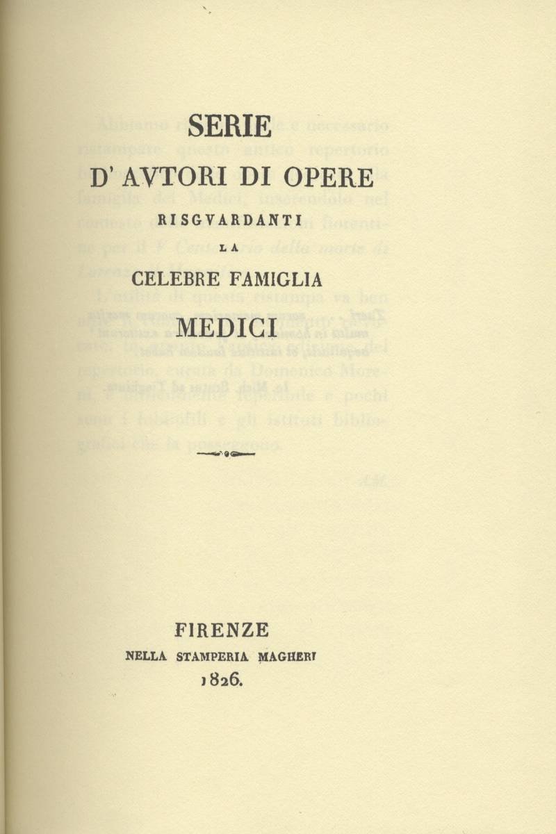 SERIE D'AUTORI DI OPERE RISGUARDANTI LA CELEBRE FAMIGLIA DEI MEDICI. | Immagine principale
