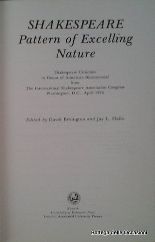 SHAKESPEARE PATTERN OF EXCELLING NATURE. - Shakespeare criticism in honor …
