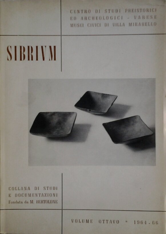 SIBRIUM. VOLUME OTTAVO. 1964-66. - Collana di studi e documentazione … | Immagine principale
