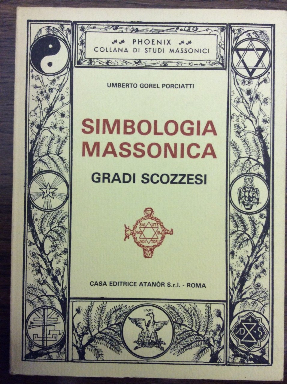 SIMBOLOGIA MASSONICA : GRADI SCOZZESI.