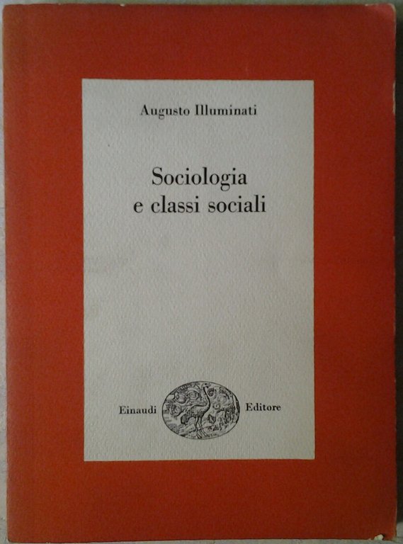 SOCIOLOGIA E CLASSI SOCIALI.