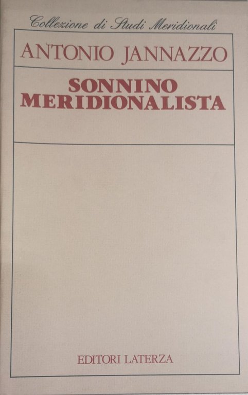 SONNINO MERIDIONALISTA. | Immagine Gallery 2
