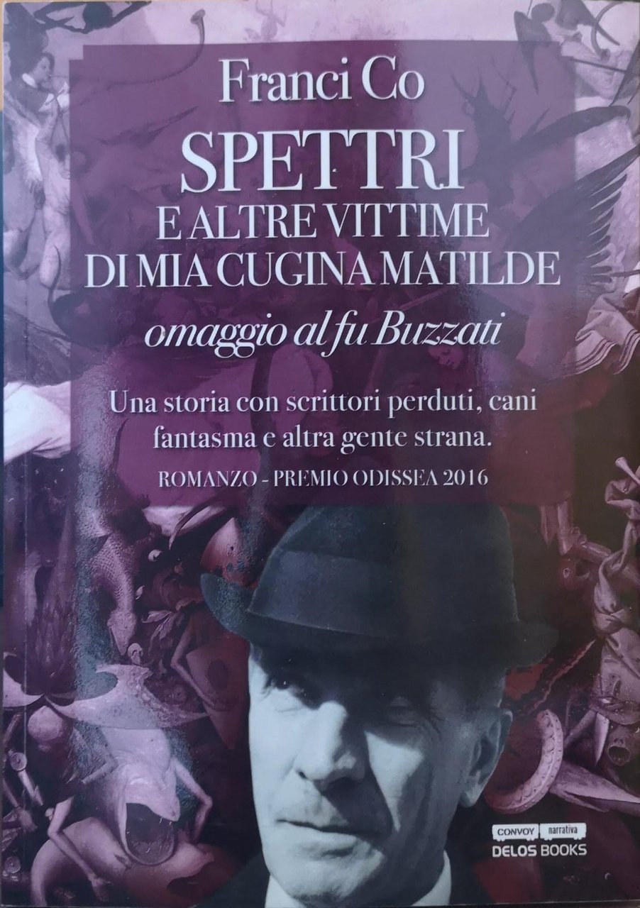 SPETTRI E ALTRE VITTIME DI MIA CUGINA MATILDE: OMAGGIO AL …
