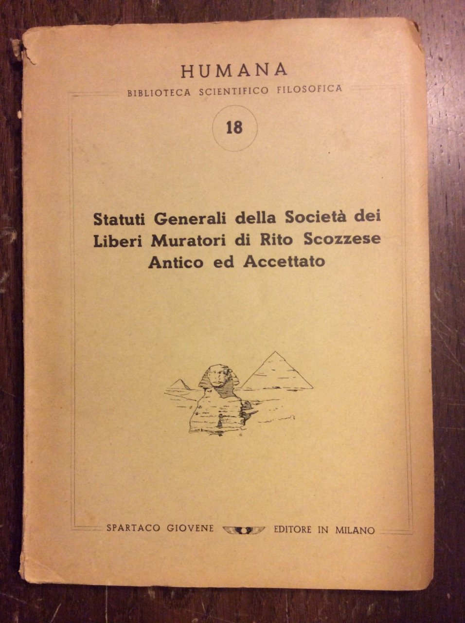 STATUTI GENERALI DELLA SOCIETA' DEI LIBERI MURATORI DI RITO SCOZZESE …