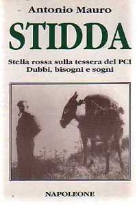 STIDDA. STELLA ROSSA SULLA TESSERA DEL PCI : DUBBI, BISOGNI …