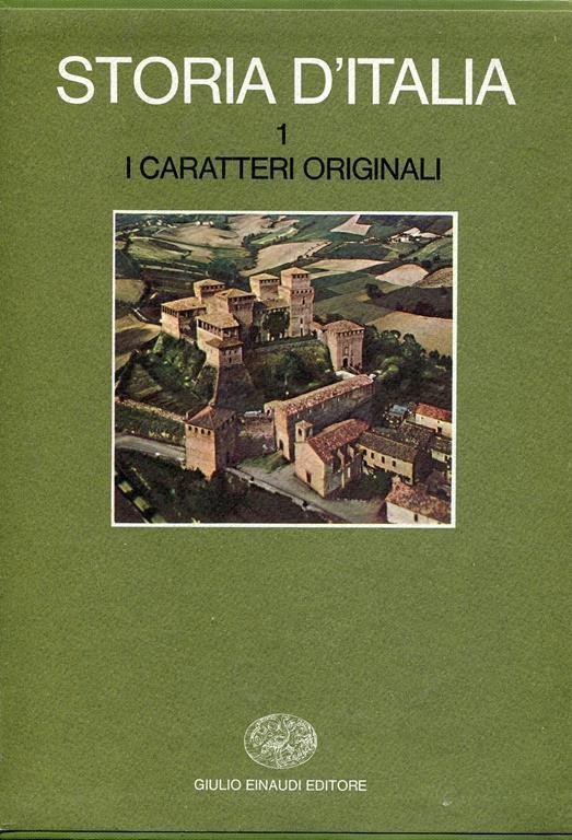 STORIA D'ITALIA. VOLUME 1. CARATTERI ORIGINALI.