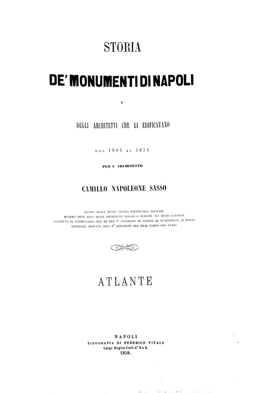 STORIA DE' MONUMENTI DI NAPOLI E DEGLI ARCHITETTI CHE GLI …