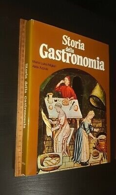 STORIA DELLA GASTRONOMIA.