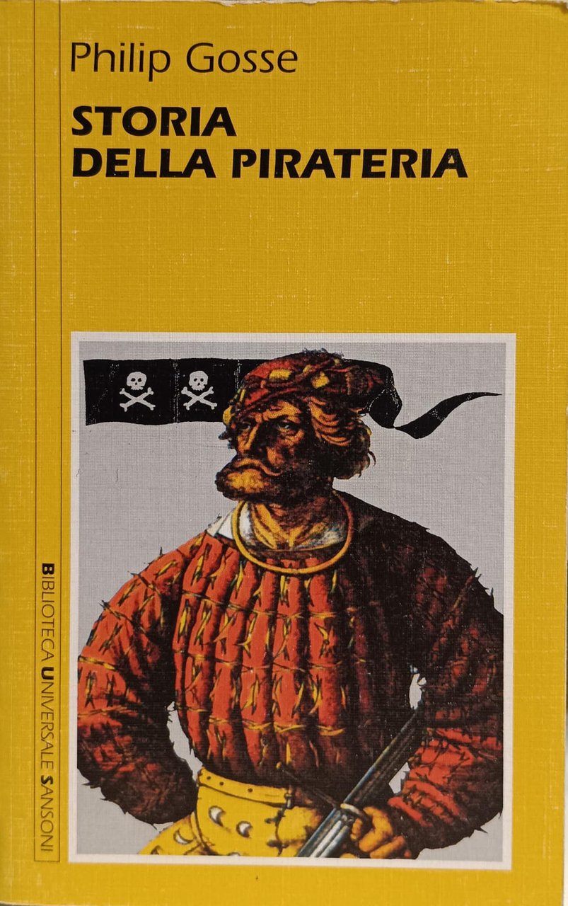 STORIA DELLA PIRATERIA.